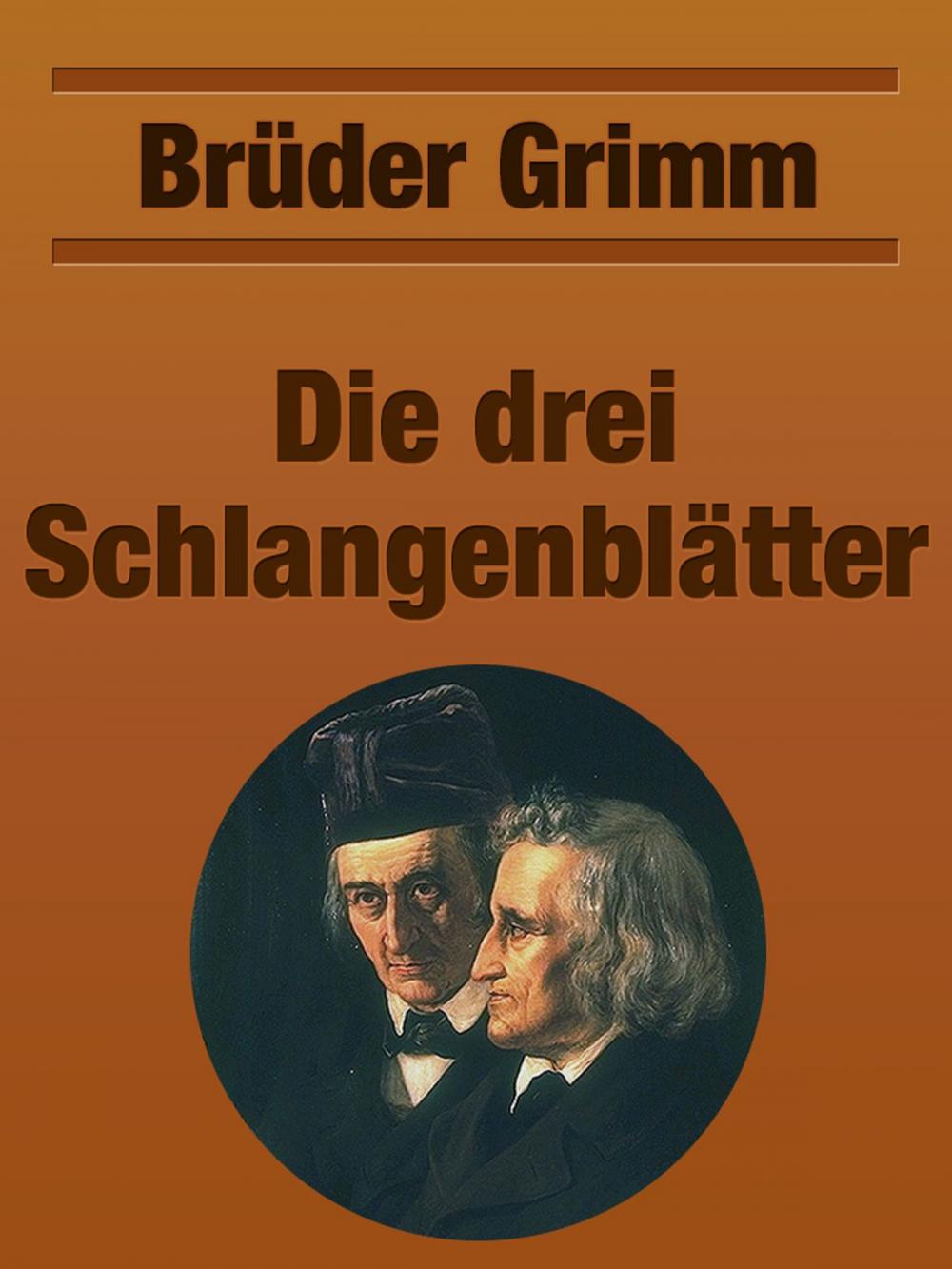 Big bigCover of Die drei Schlangenblätter