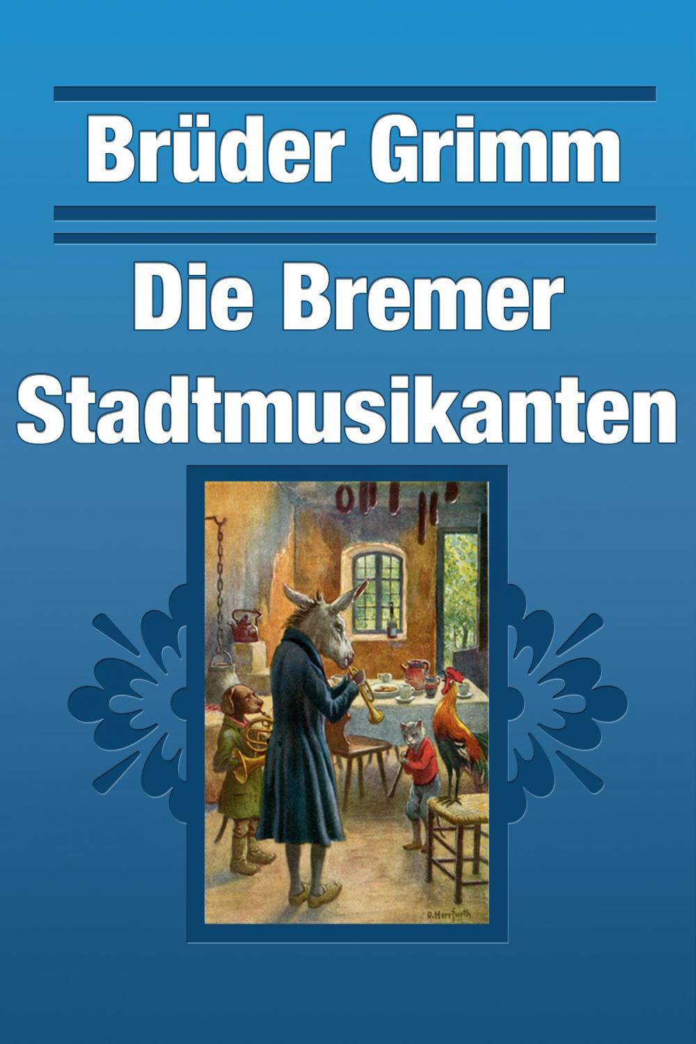 Big bigCover of Die Bremer Stadtmusikanten