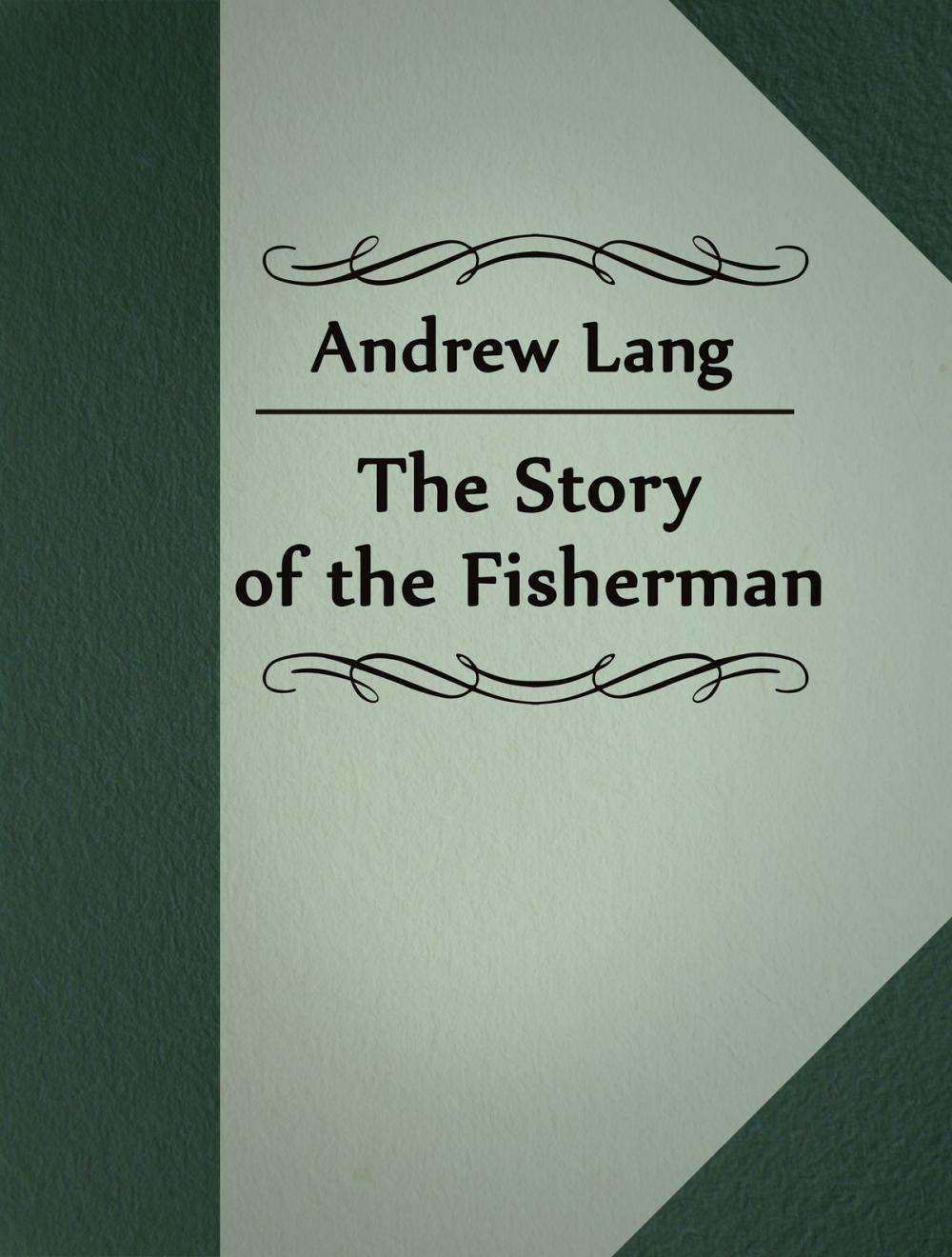 Big bigCover of The Story of the Fisherman