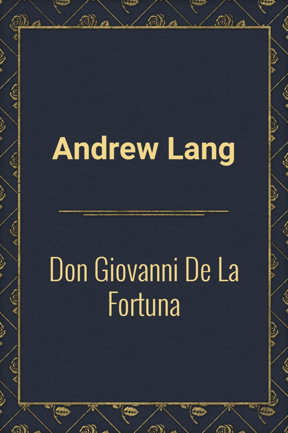 Big bigCover of Don Giovanni De La Fortuna