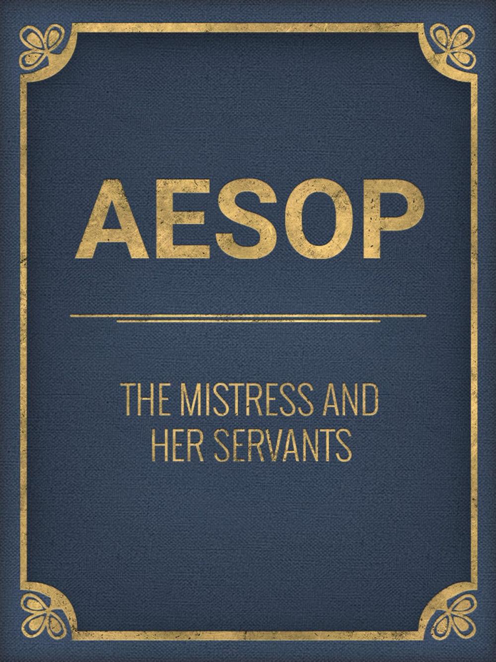 Big bigCover of The Mistress And Her Servants