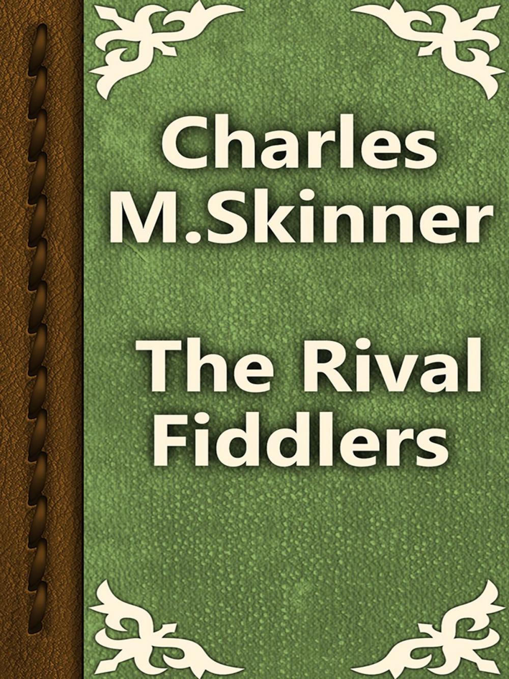 Big bigCover of The Rival Fiddlers