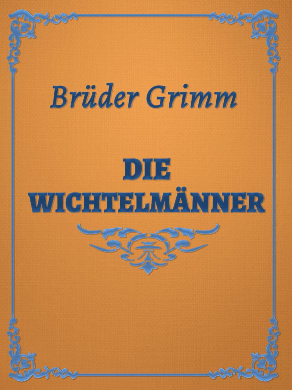 Big bigCover of Die Wichtelmänner