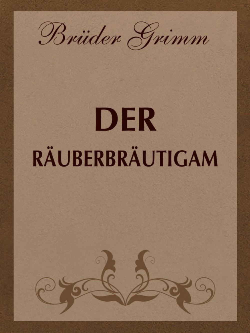 Big bigCover of Der Räuberbräutigam