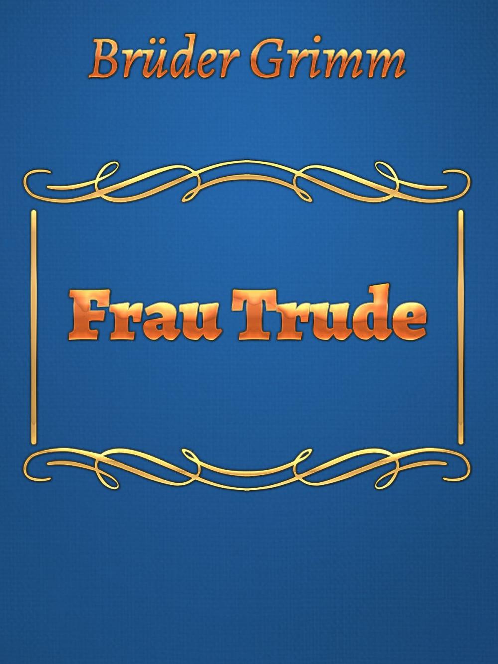 Big bigCover of Frau Trude