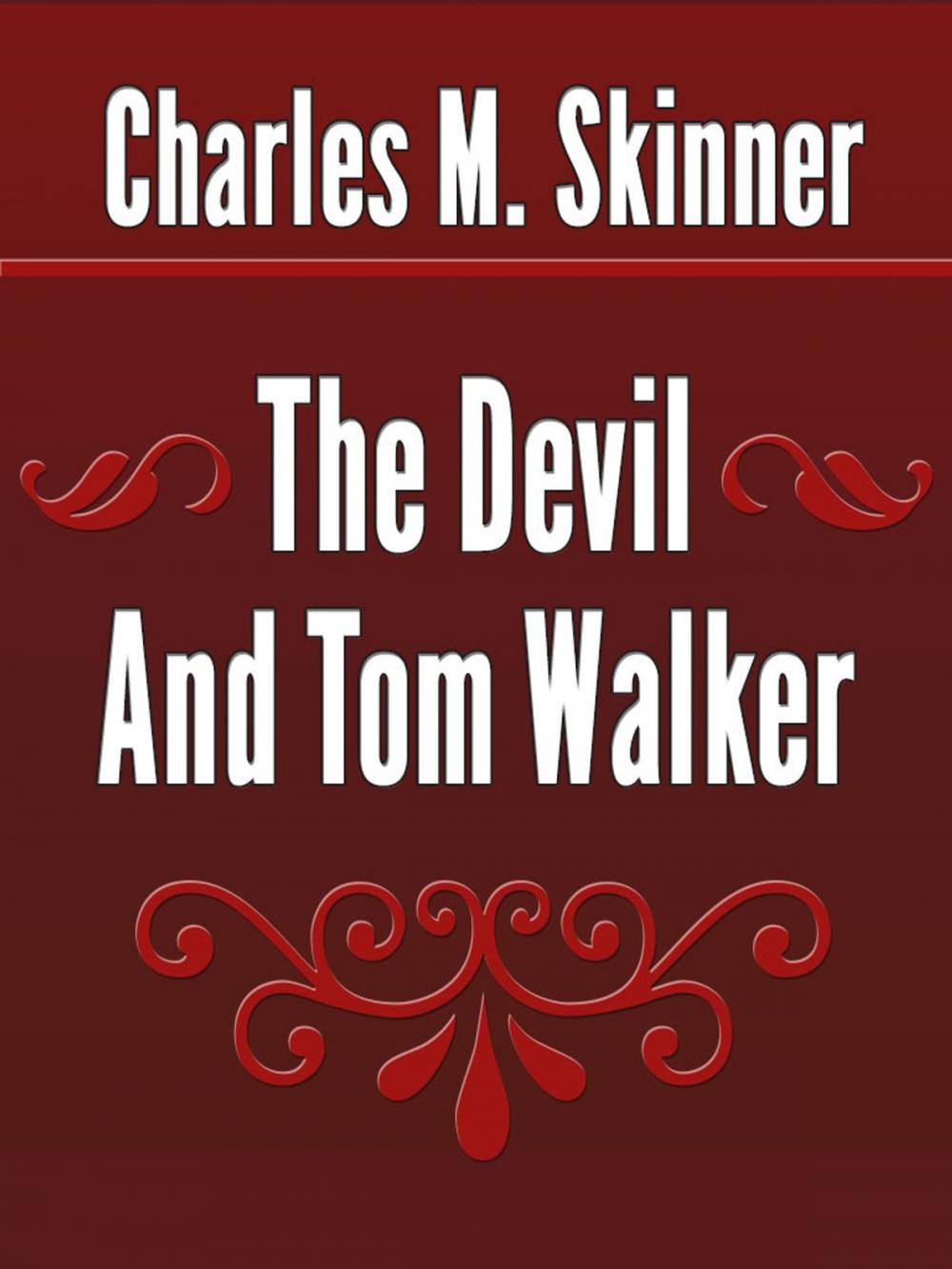 Big bigCover of The Devil And Tom Walker