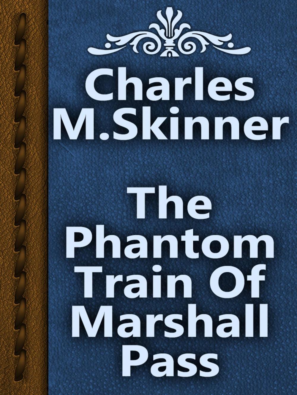 Big bigCover of The Phantom Train Of Marshall Pass