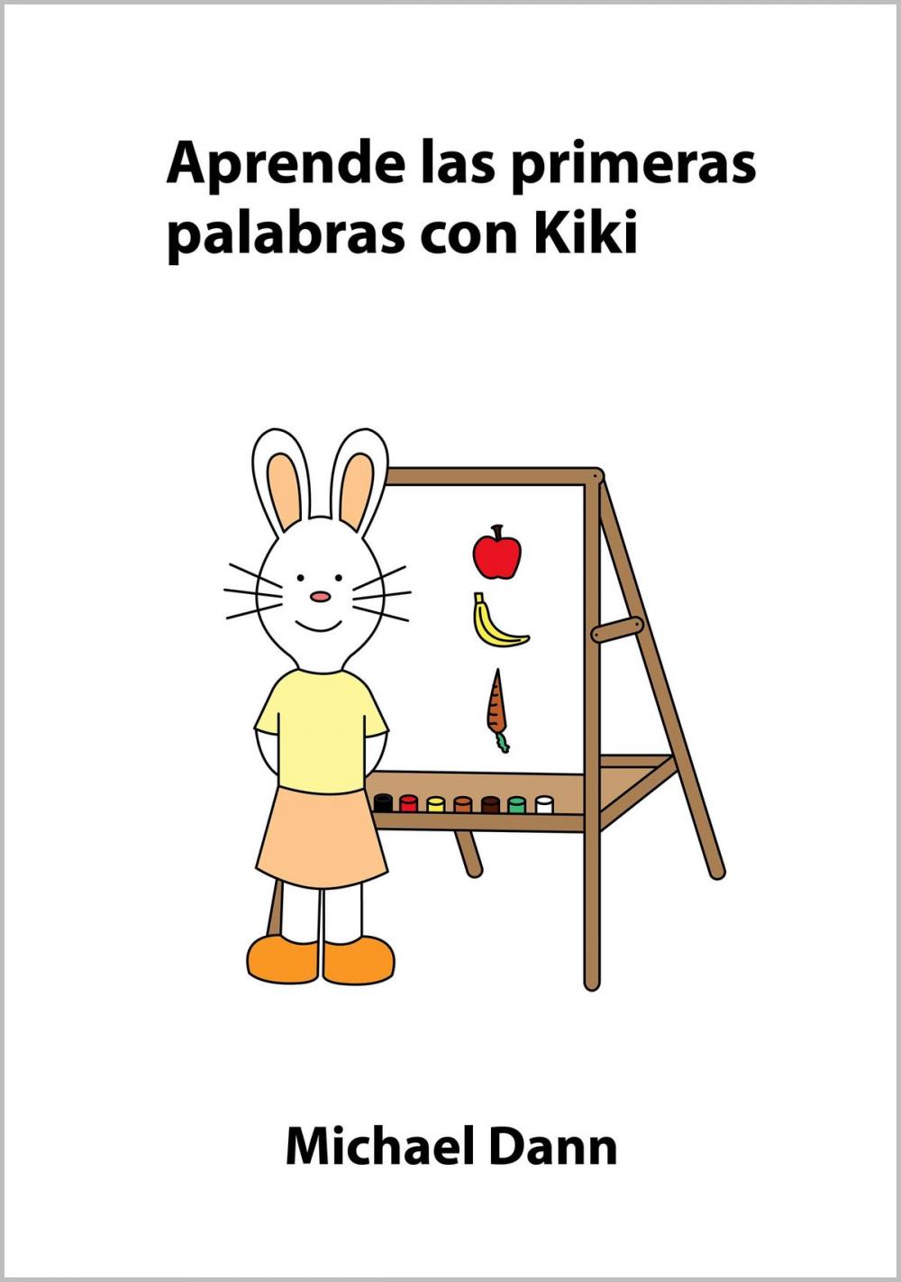 Big bigCover of Aprende las primeras palabras con Kiki