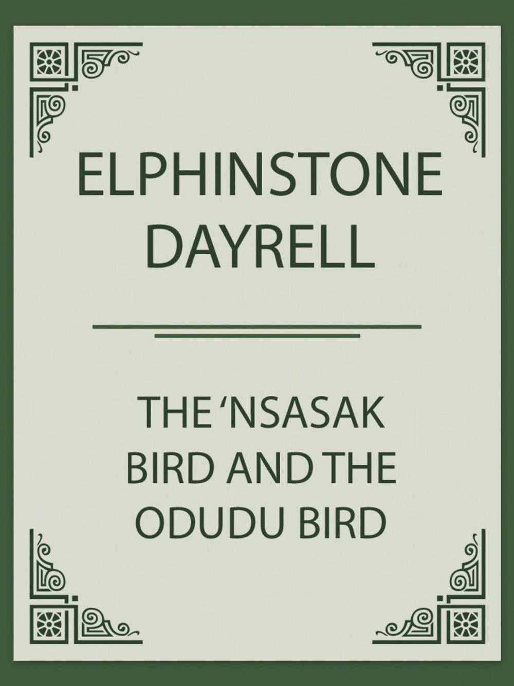 Big bigCover of The 'Nsasak Bird and the Odudu Bird