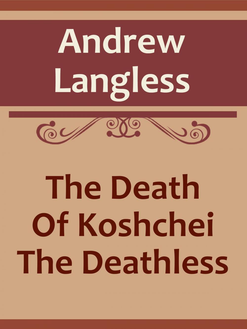 Big bigCover of The Death Of Koshchei The Deathless