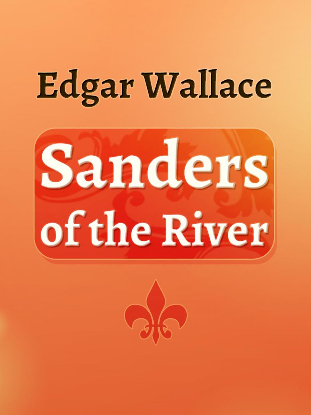 Big bigCover of Sanders of the River