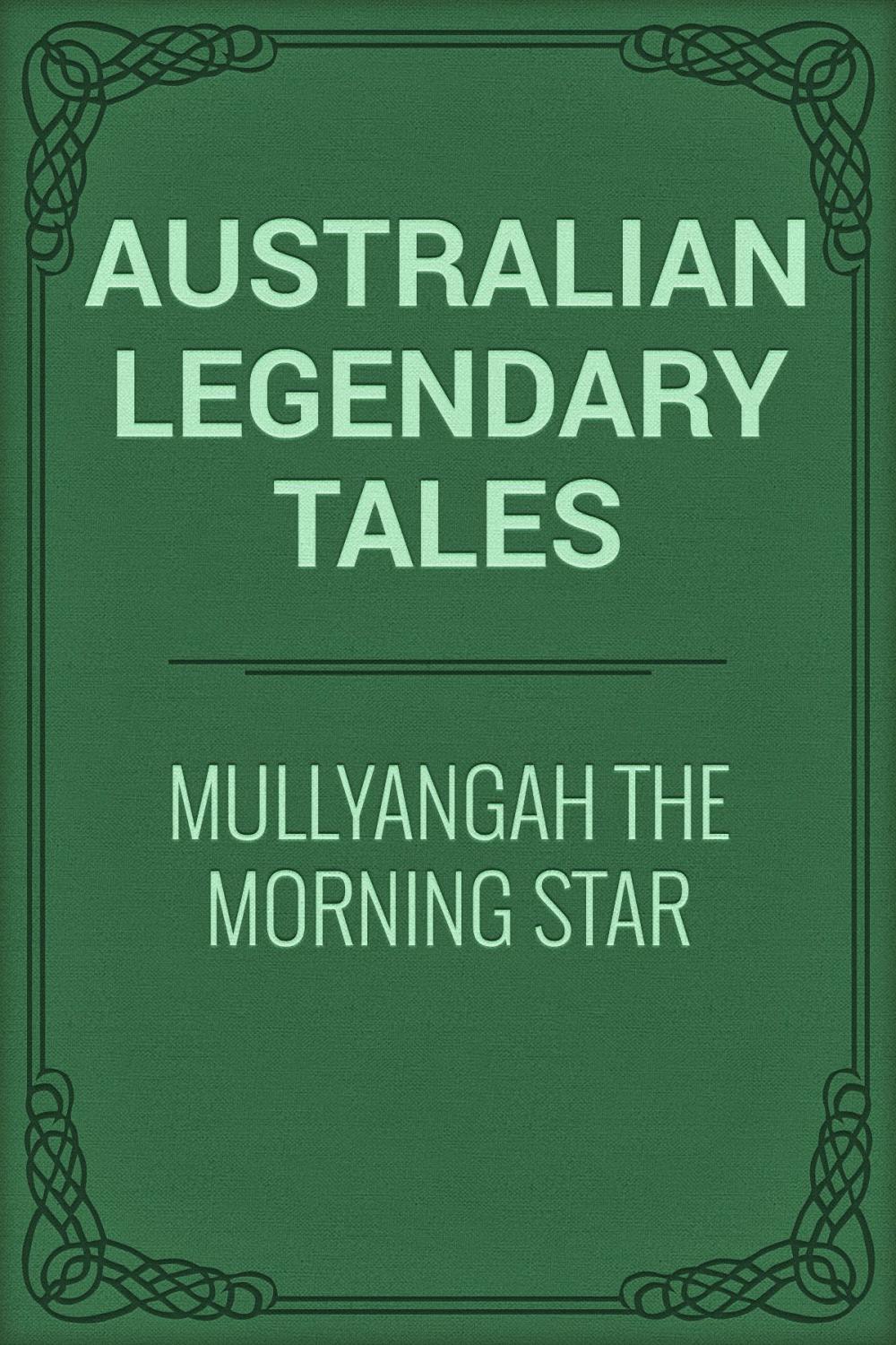 Big bigCover of Mullyangah the Morning Star