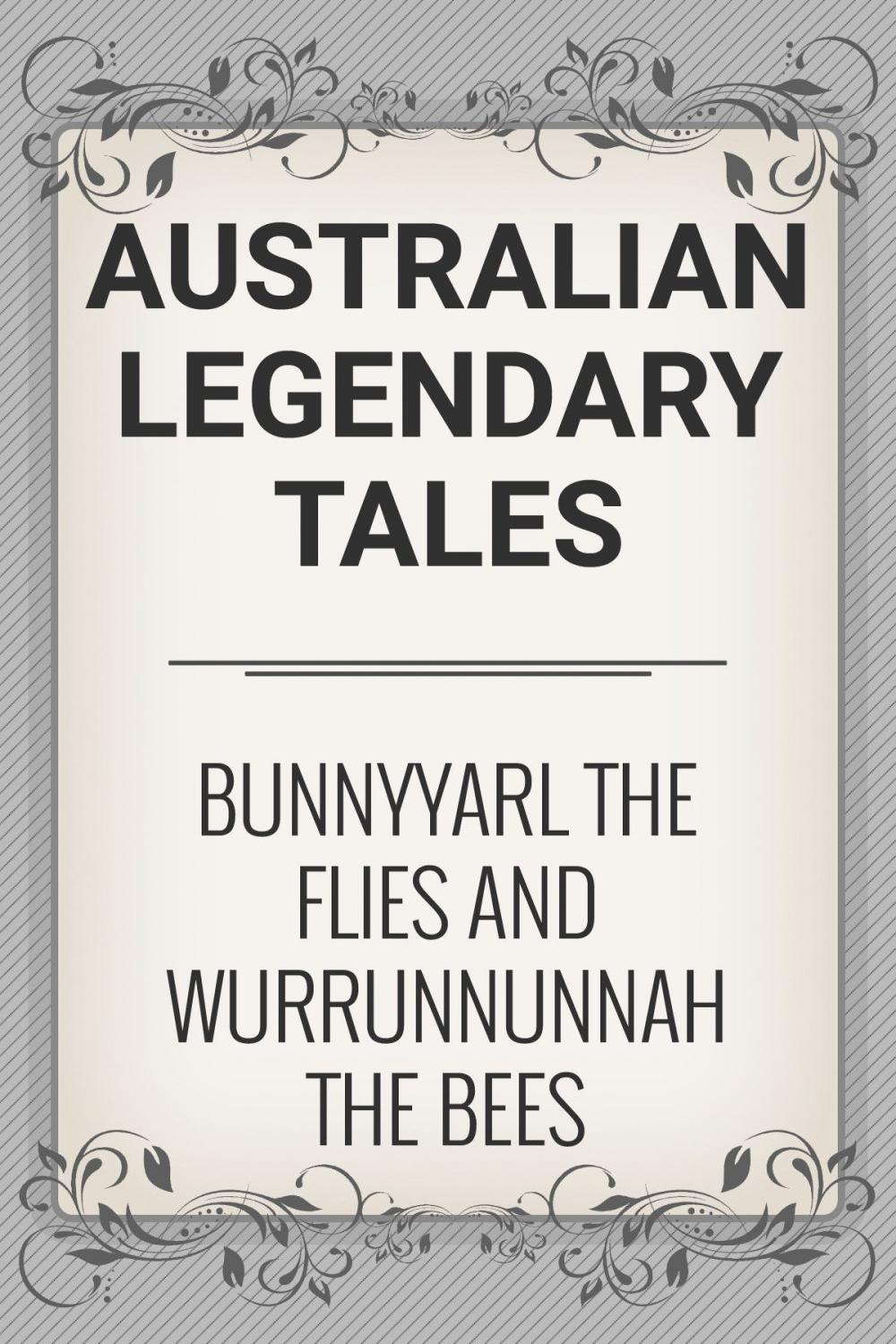 Big bigCover of Bunnyyarl the Flies and Wurrunnunnah the Bees