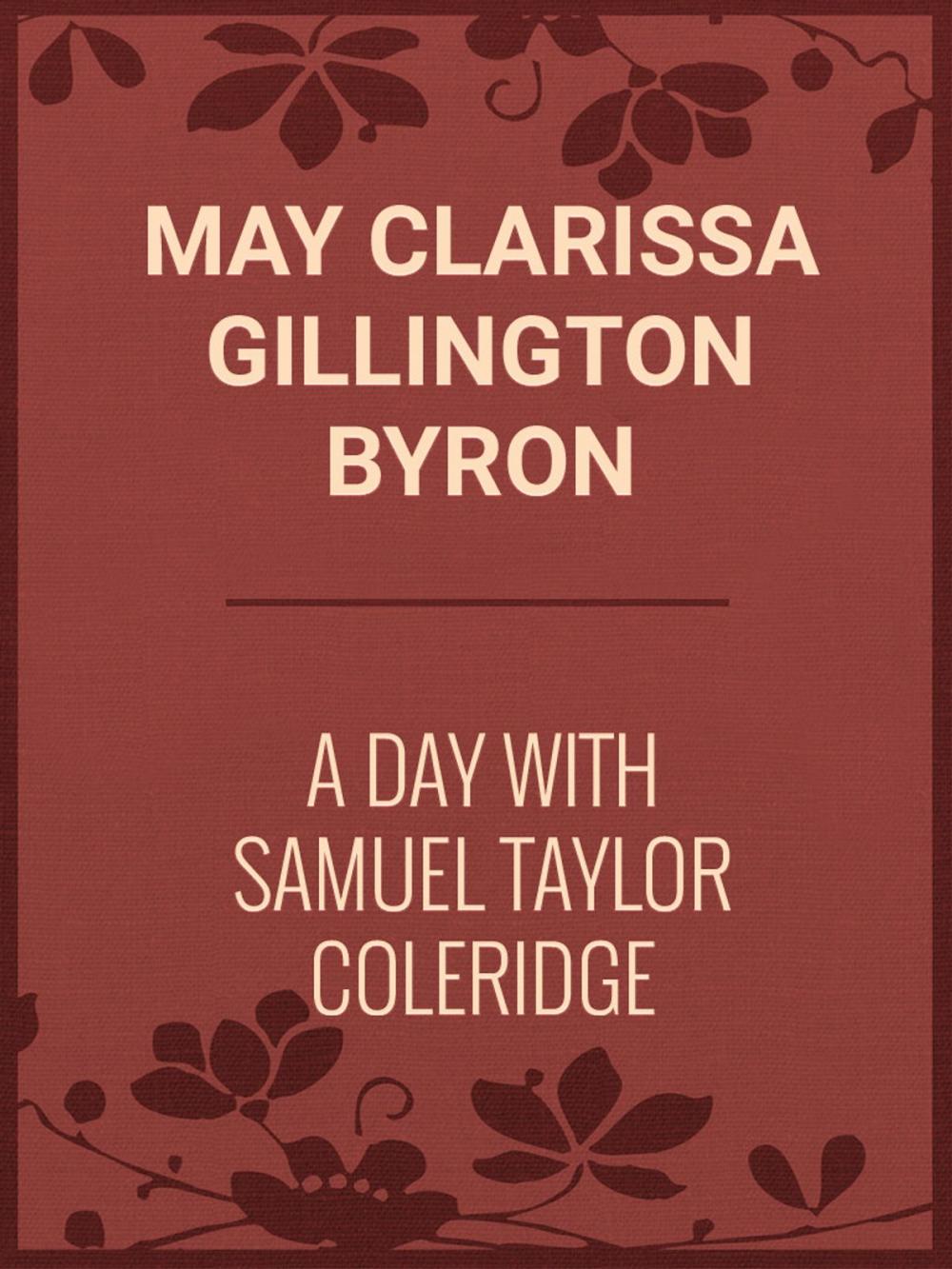 Big bigCover of A Day with Samuel Taylor Coleridge