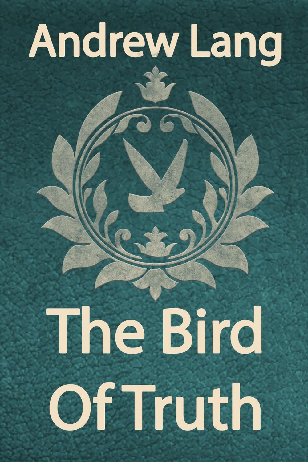 Big bigCover of The Bird Of Truth