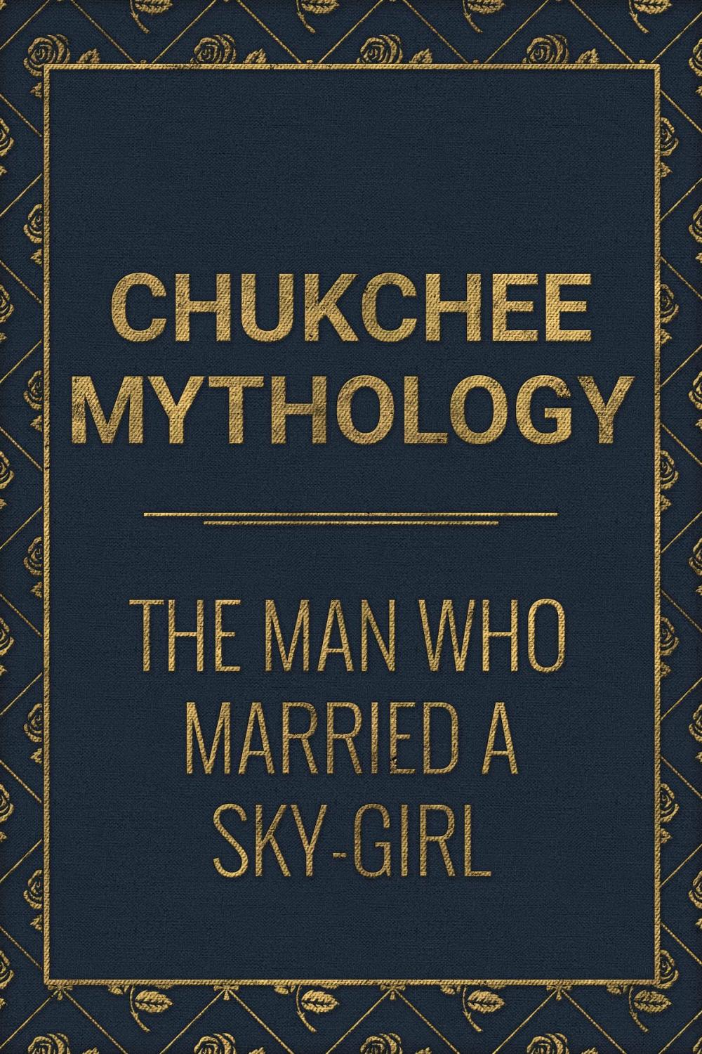 Big bigCover of The Man who married a Sky-Girl