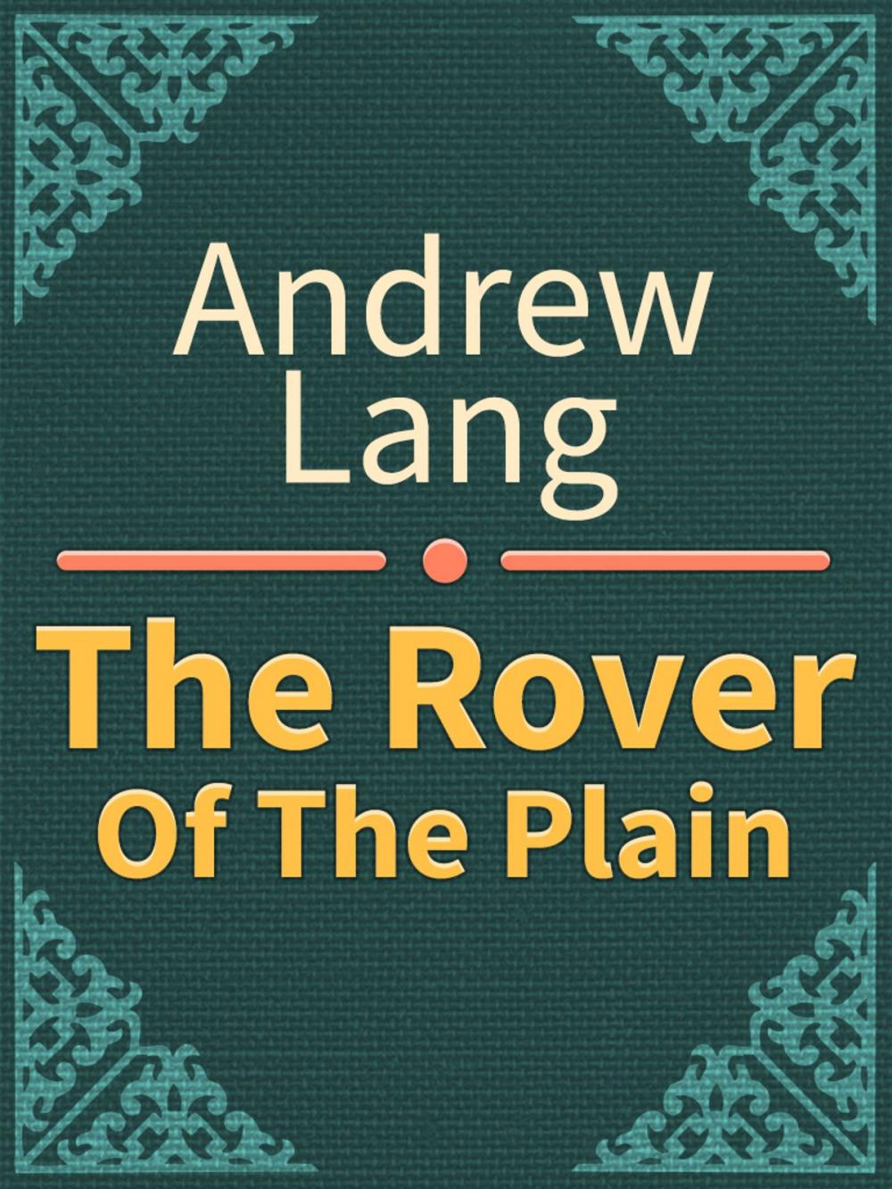 Big bigCover of The Rover Of The Plain