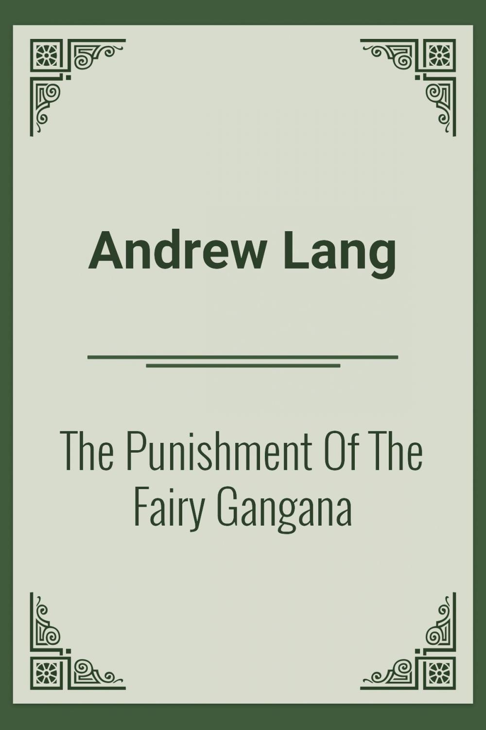 Big bigCover of The Punishment Of The Fairy Gangana