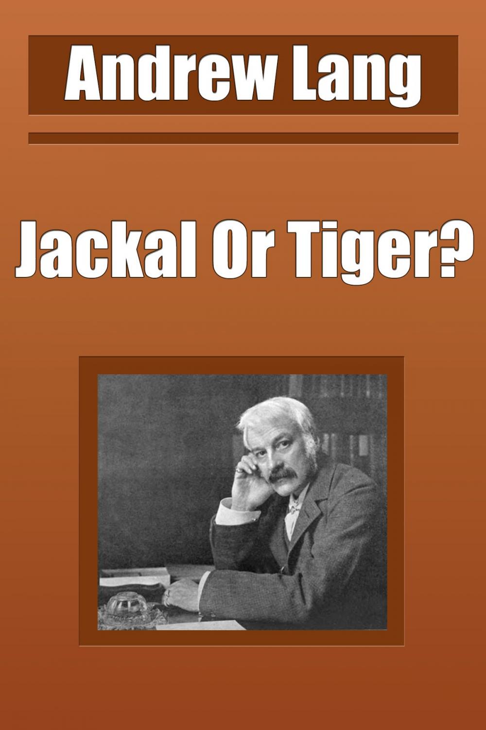 Big bigCover of Jackal Or Tiger?