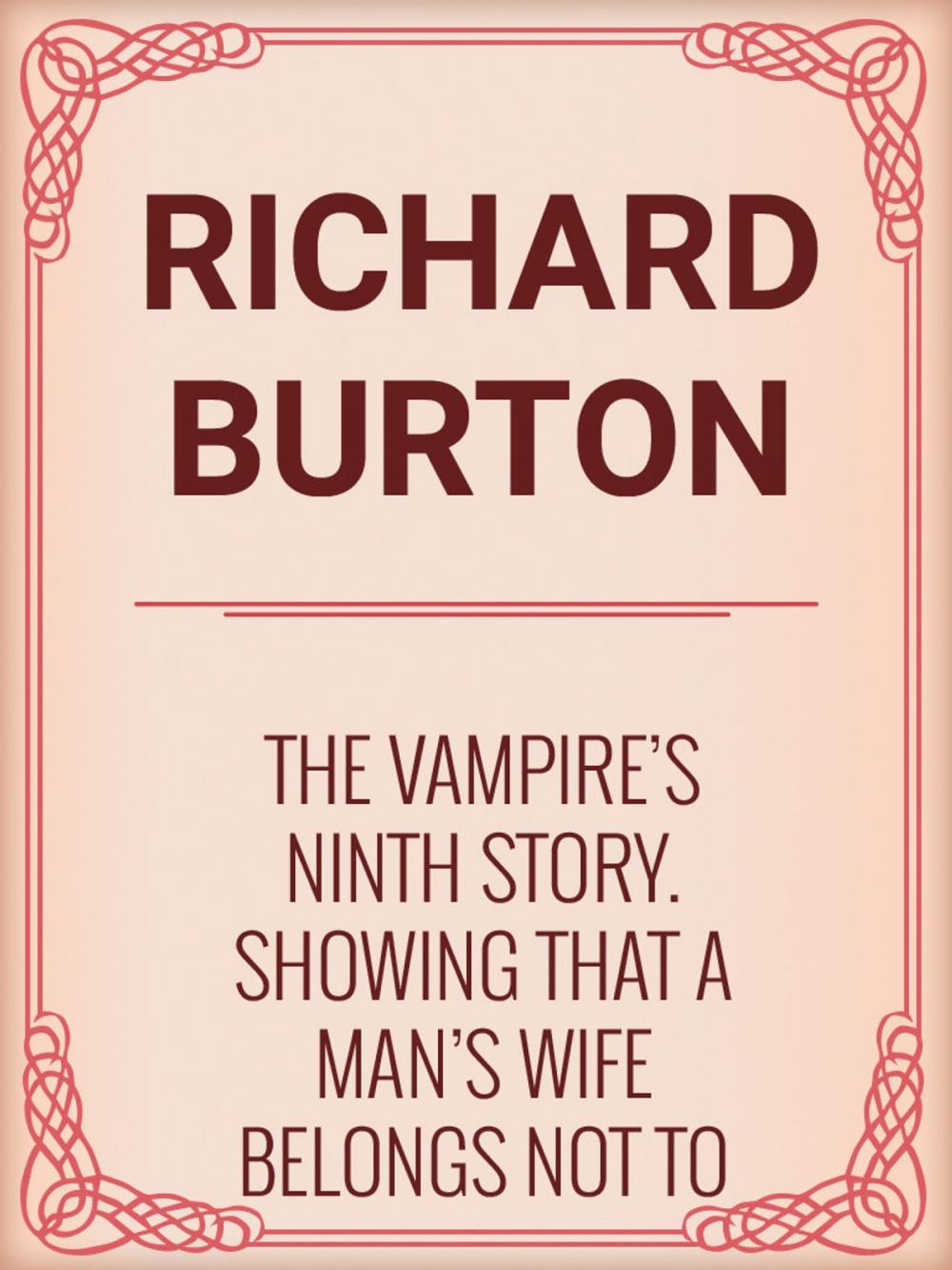 Big bigCover of The Vampire's Ninth Story. Showing That a Man's Wife Belongs Not to His Body but to His Head