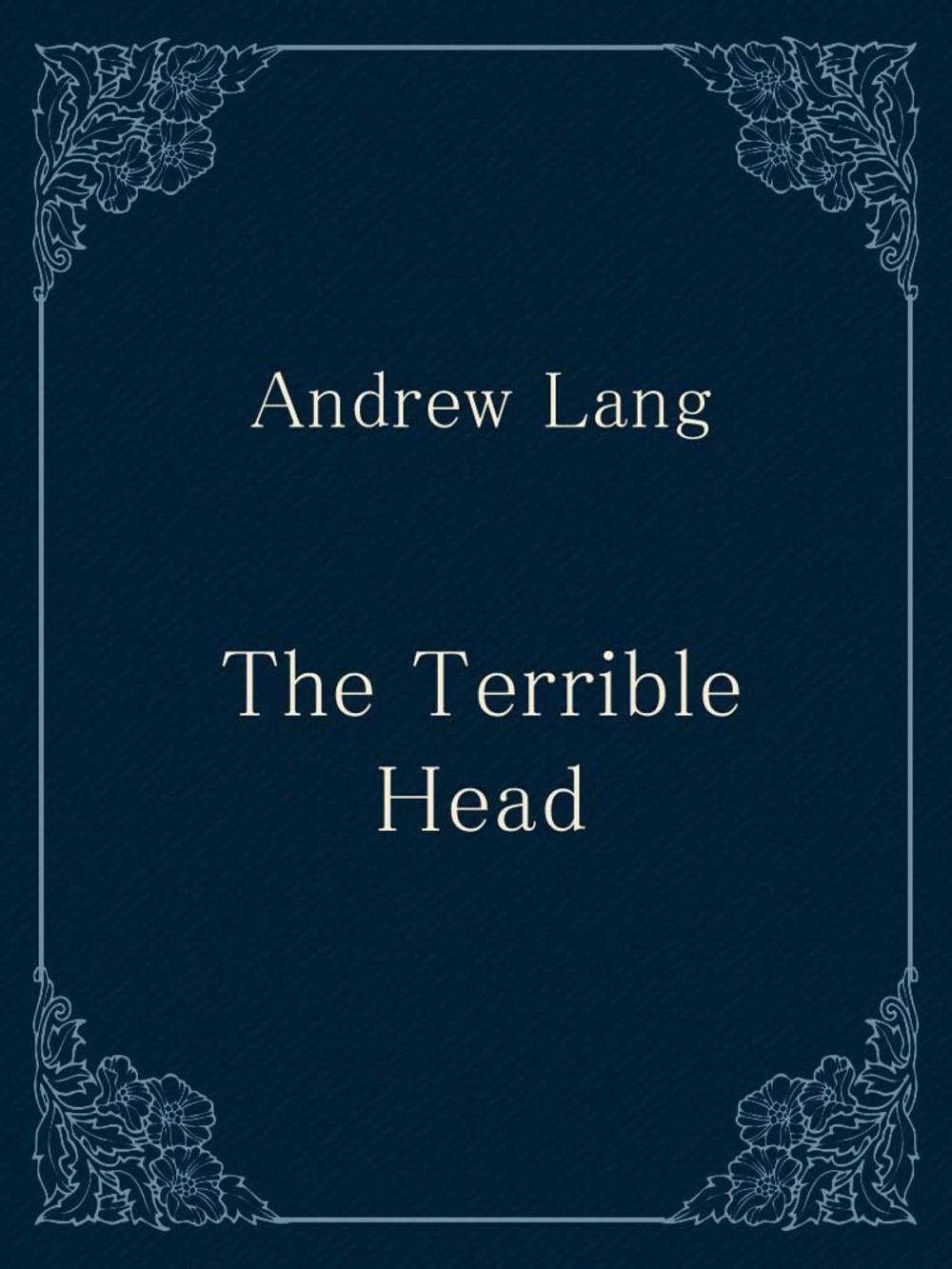 Big bigCover of The Terrible Head