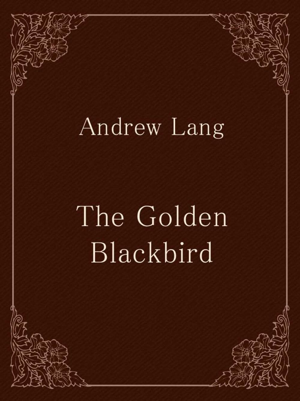 Big bigCover of The Golden Blackbird