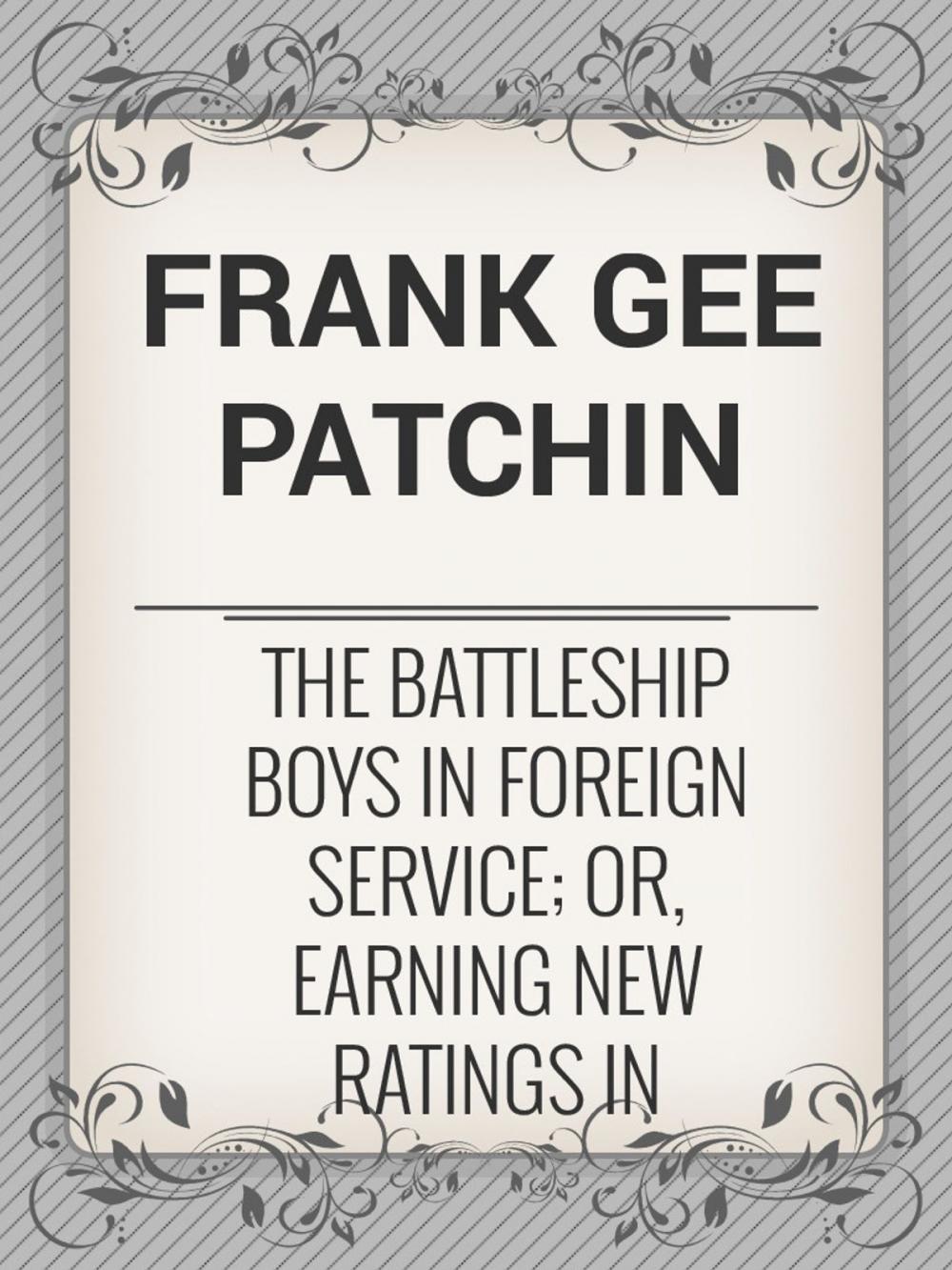 Big bigCover of The Battleship Boys in Foreign Service; or, Earning New Ratings in European Seas