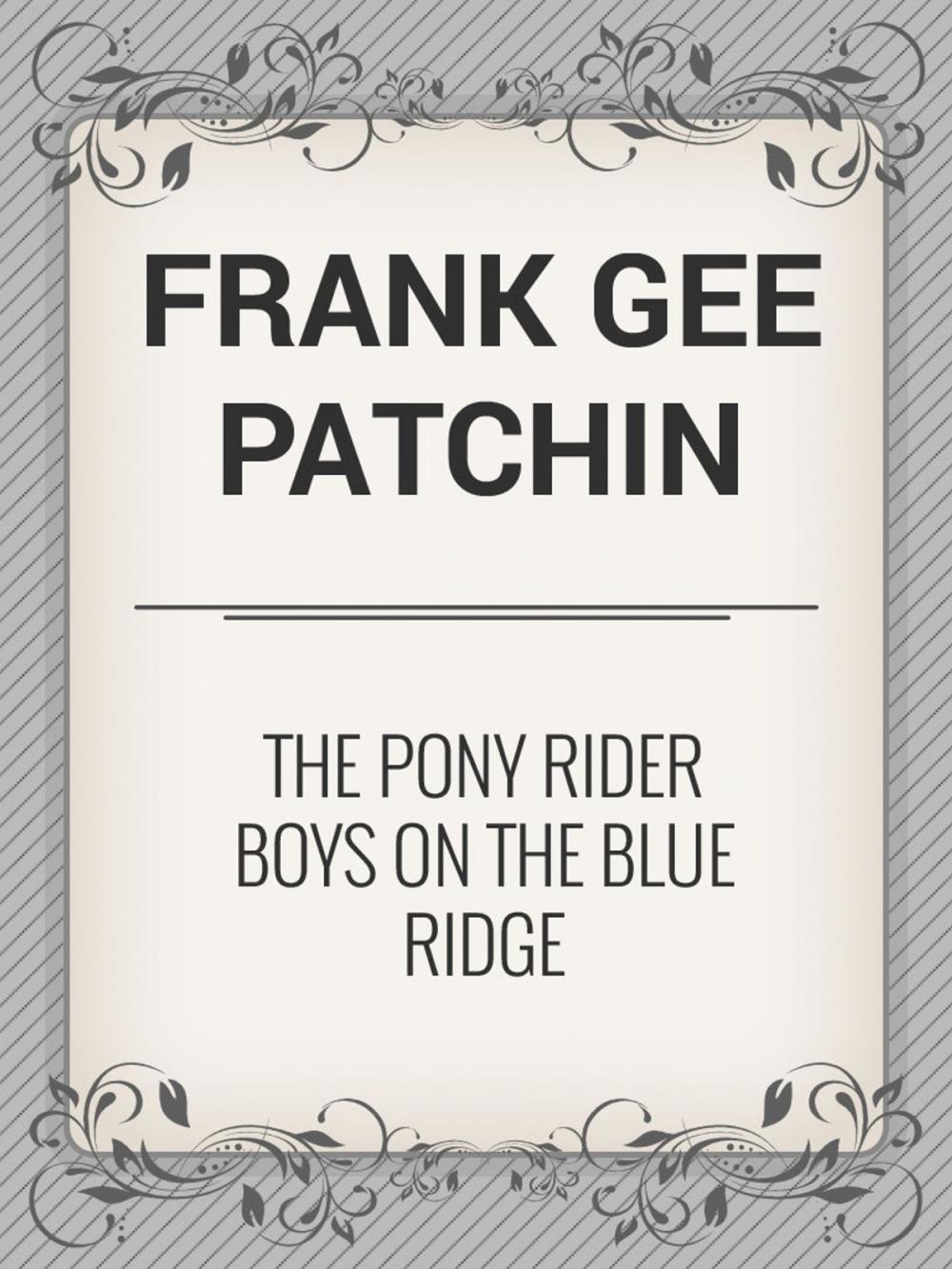 Big bigCover of The Pony Rider Boys on the Blue Ridge