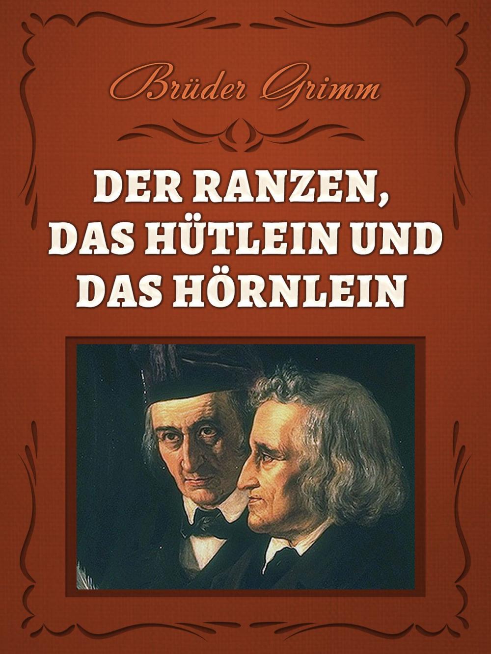 Big bigCover of Der Ranzen, das Hütlein und das Hörnlein