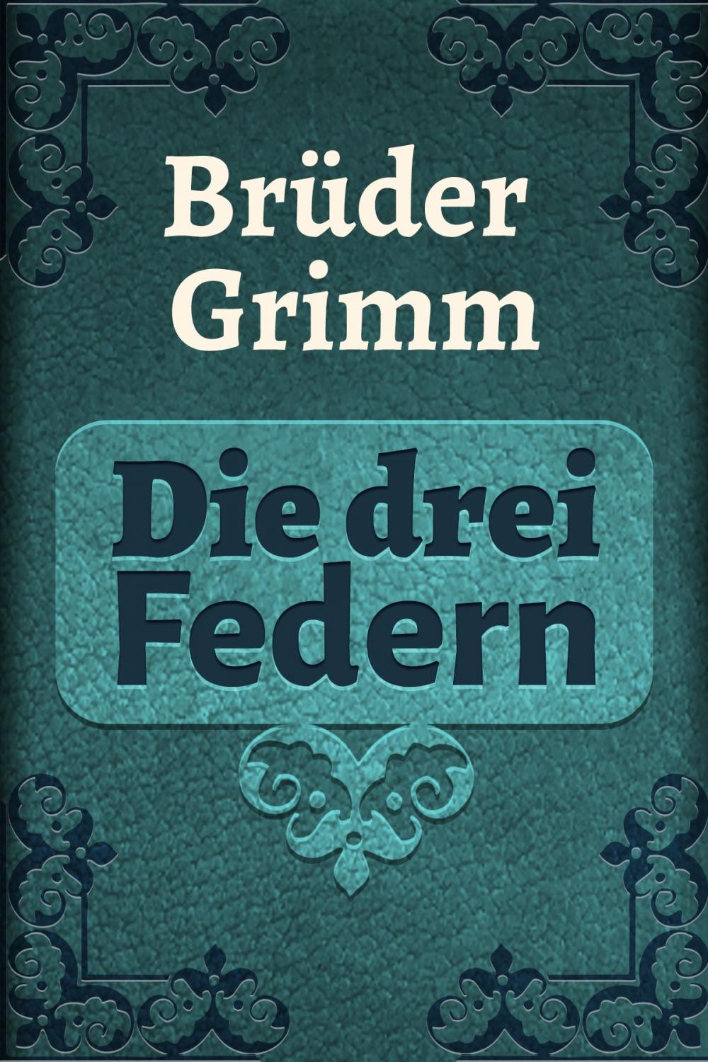 Big bigCover of Die drei Federn