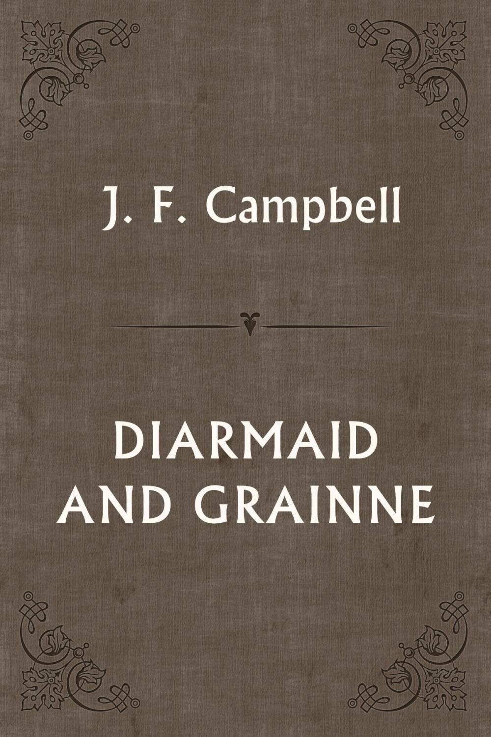 Big bigCover of DIARMAID AND GRAINNE