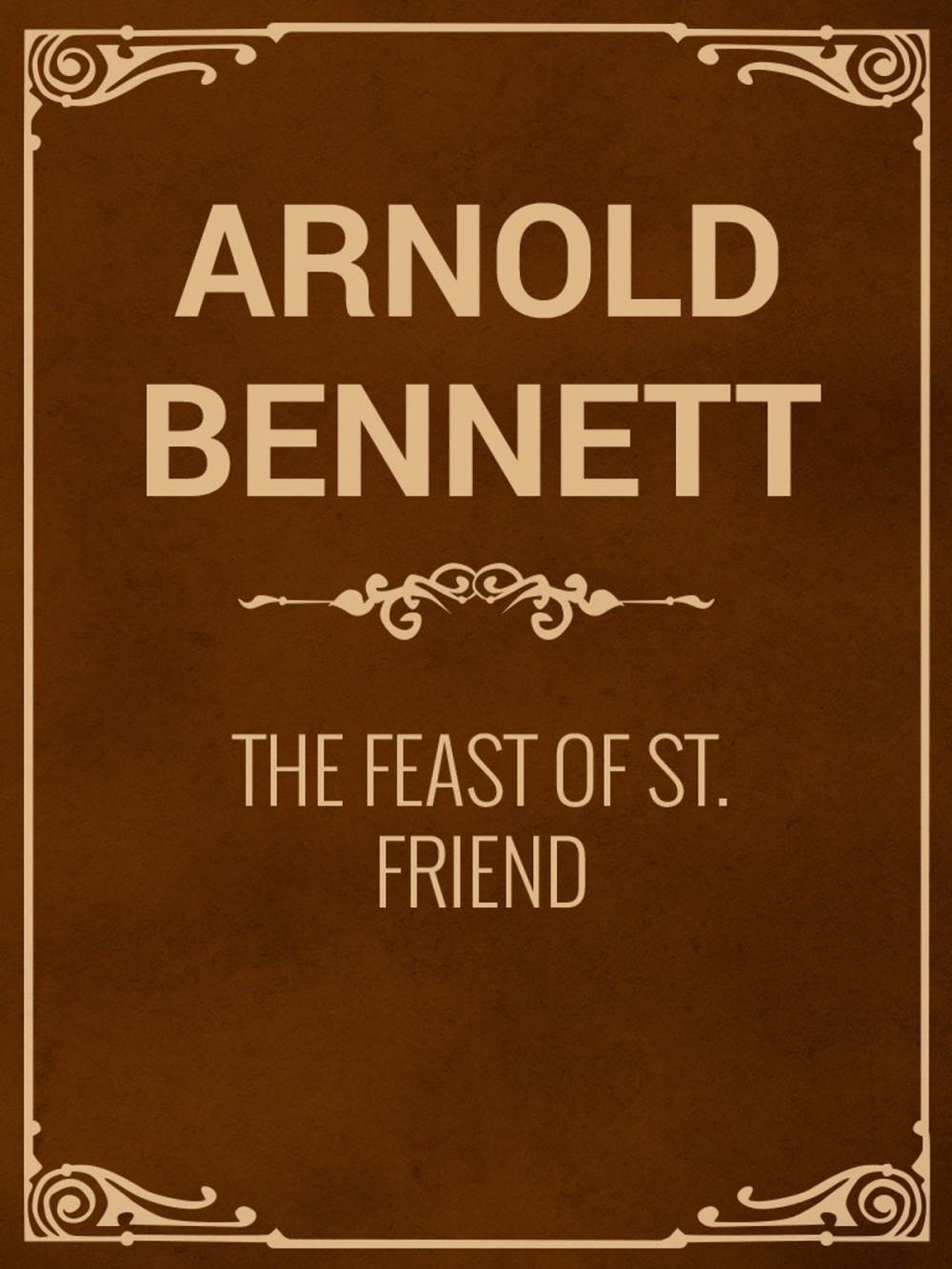 Big bigCover of The Feast of St. Friend