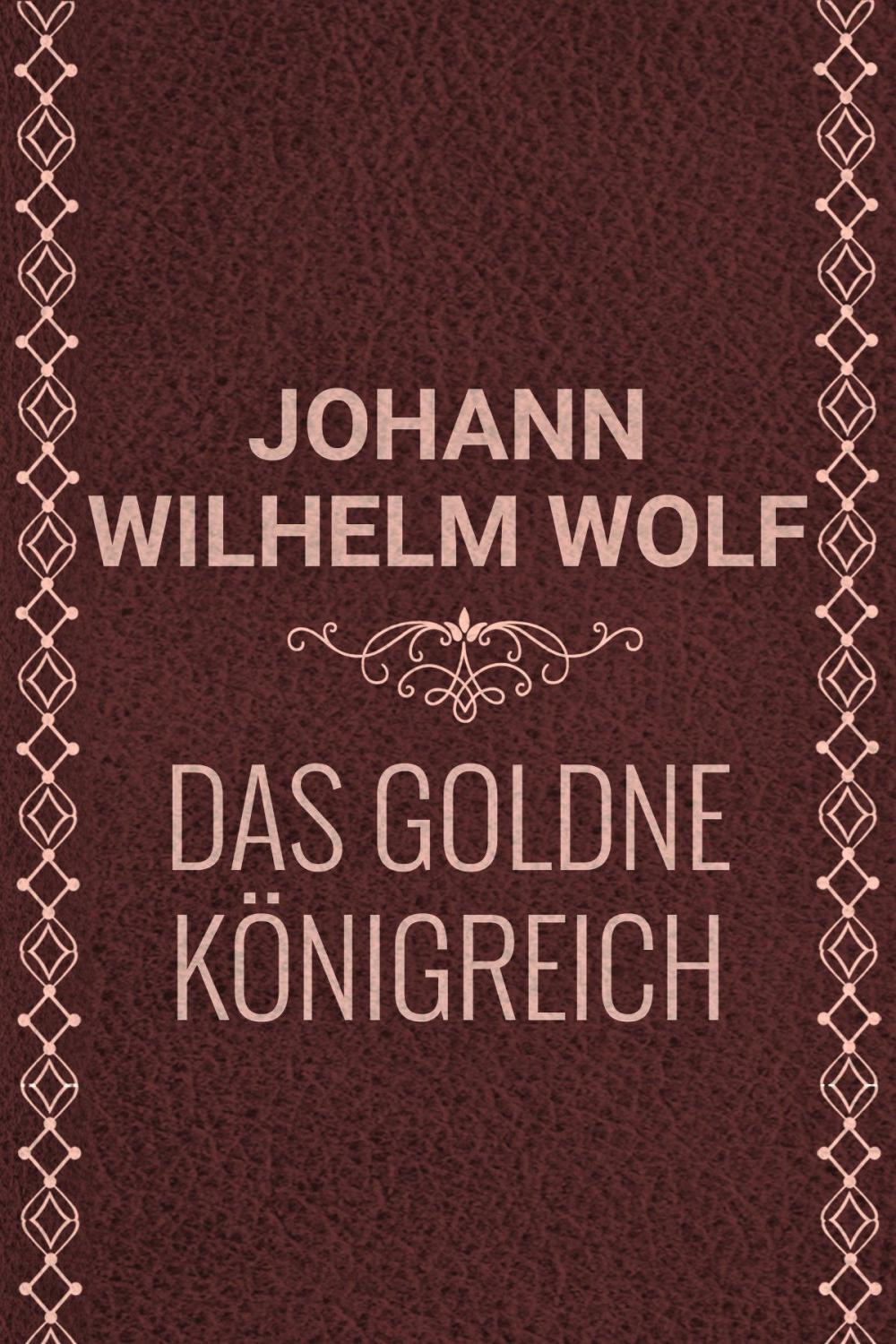 Big bigCover of Das goldne Königreich