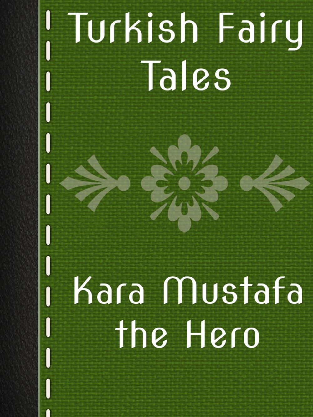 Big bigCover of Kara Mustafa the Hero