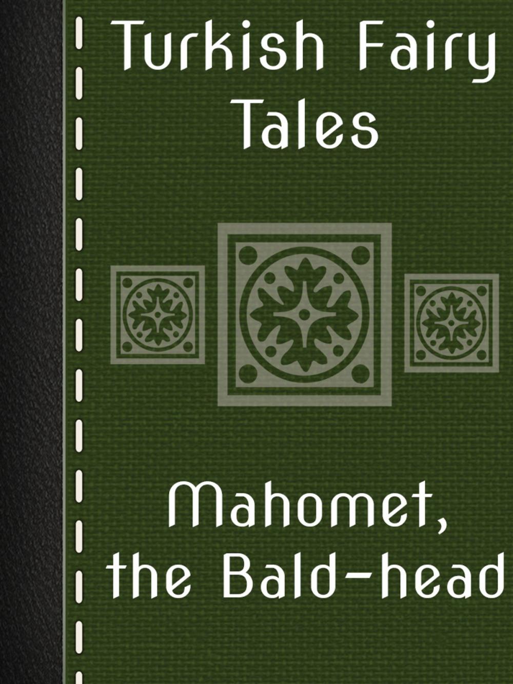 Big bigCover of Mahomet, the Bald-head