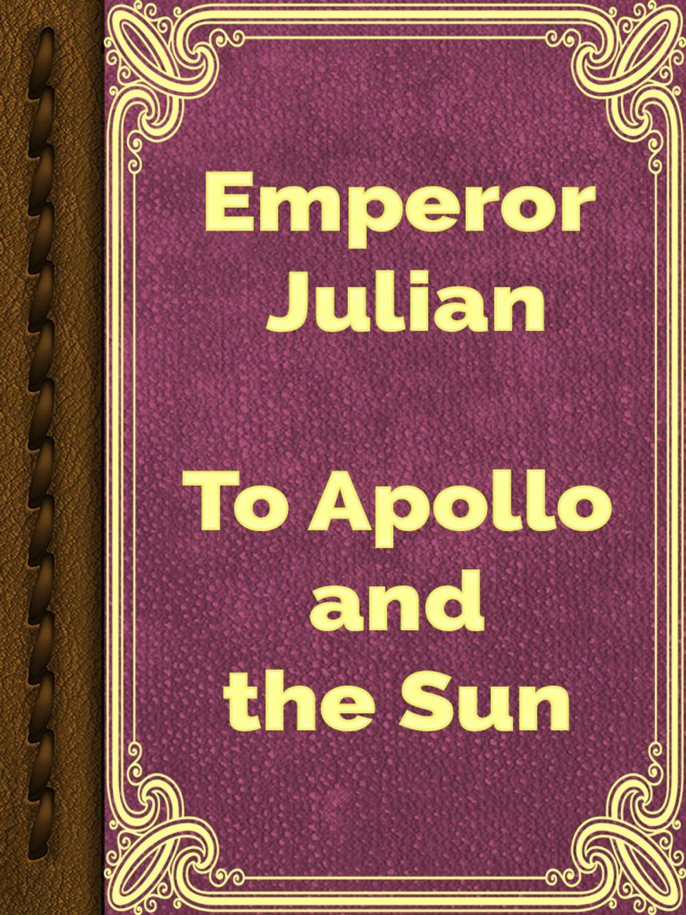 Big bigCover of To Apollo and the Sun