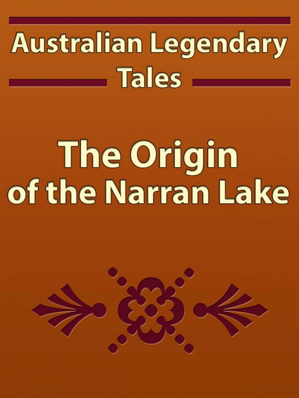 Big bigCover of The Origin of the Narran Lake