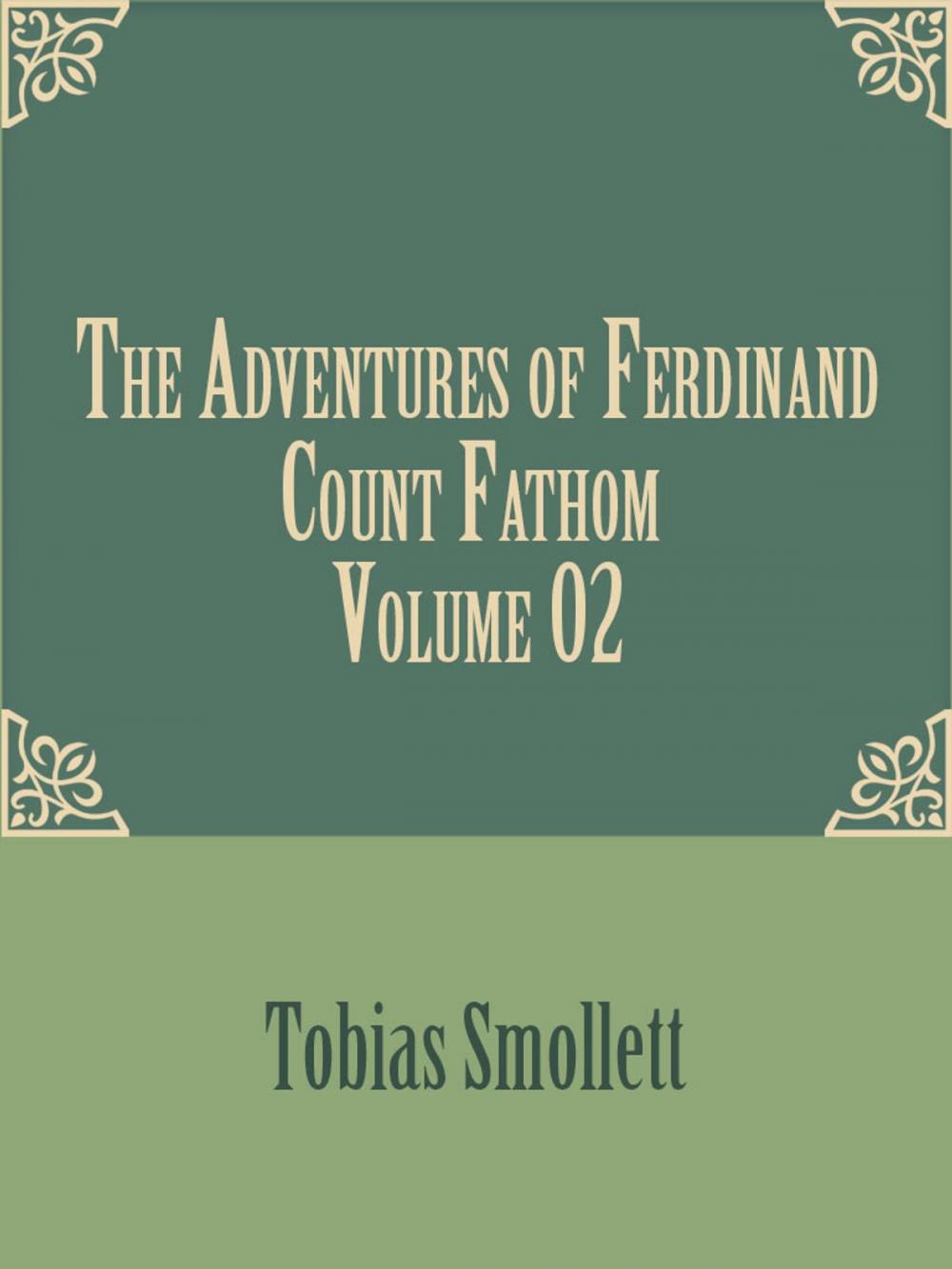 Big bigCover of The Adventures of Ferdinand Count Fathom — Volume 02