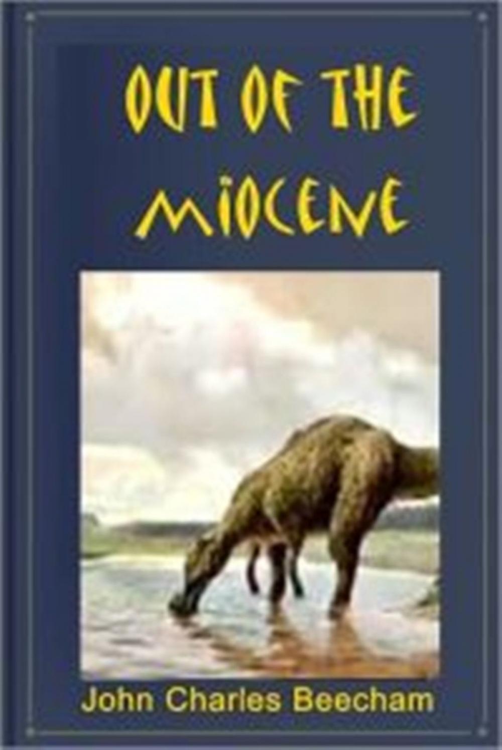 Big bigCover of Out of the Miocene