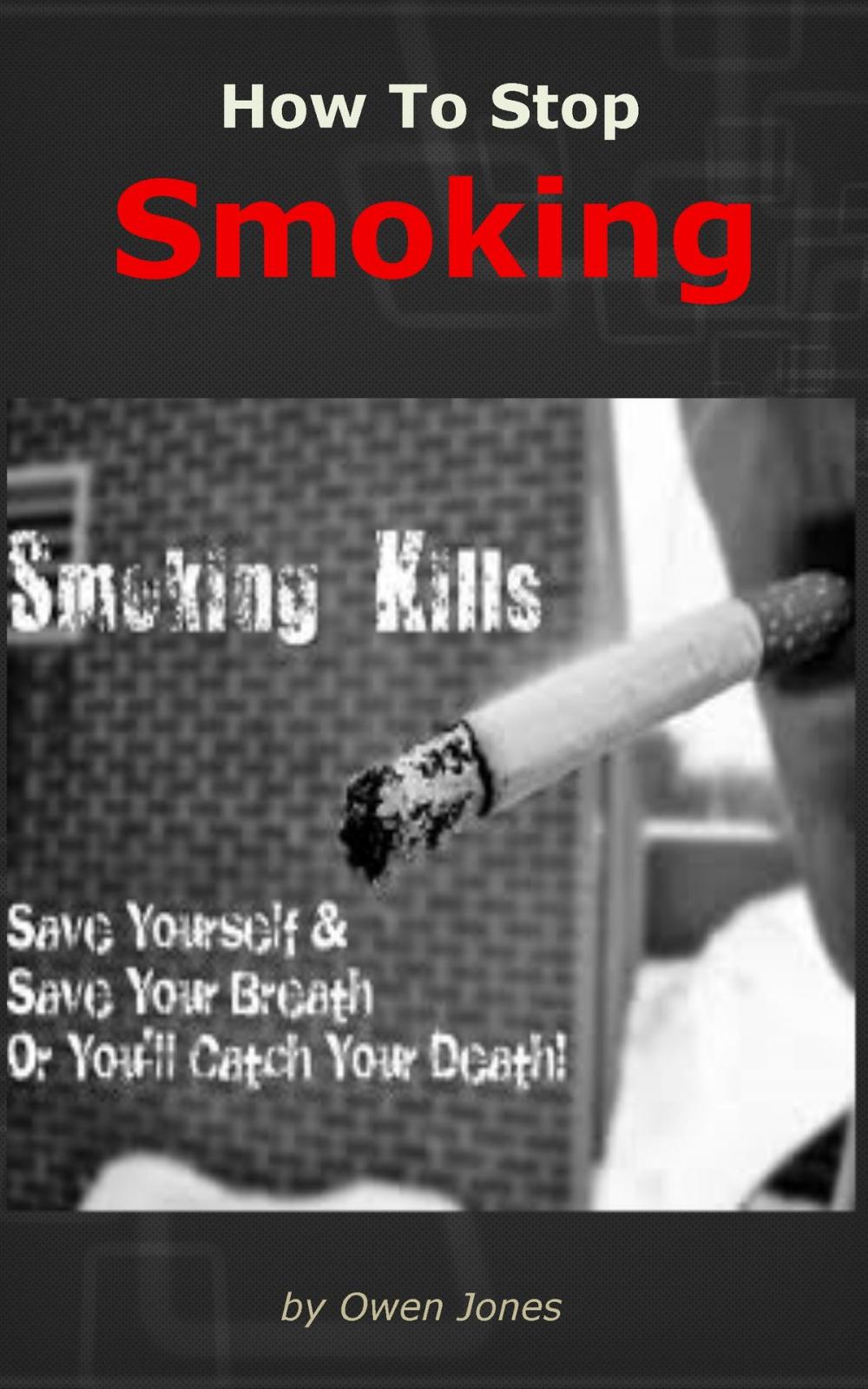 Big bigCover of How To Stop Smoking