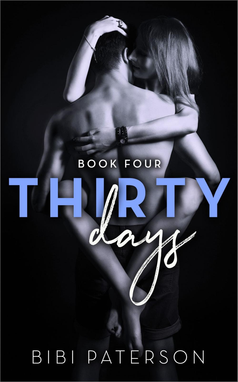 Big bigCover of Thirty Days: Book Four