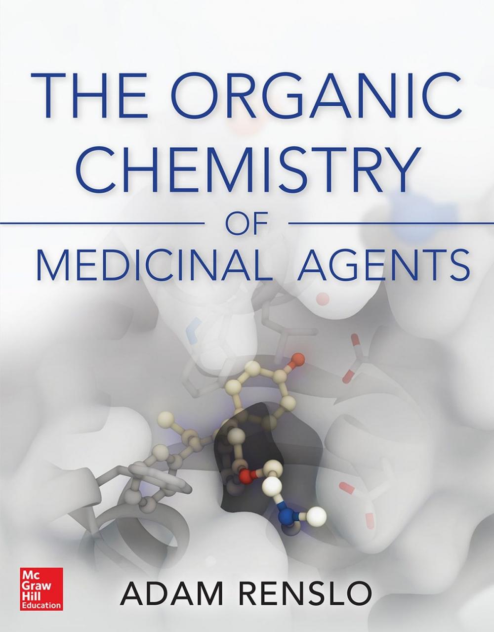 Big bigCover of The Organic Chemistry of Medicinal Agents