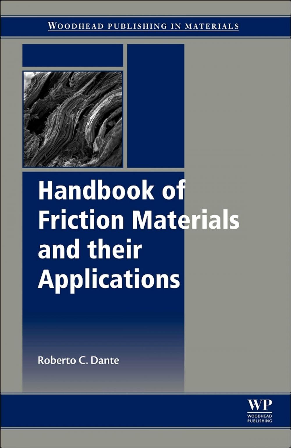 Big bigCover of Handbook of Friction Materials and their Applications