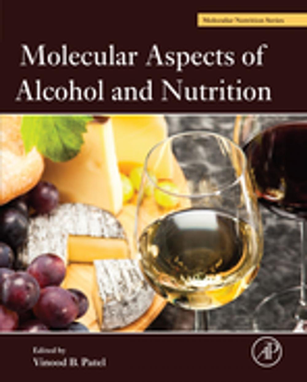 Big bigCover of Molecular Aspects of Alcohol and Nutrition