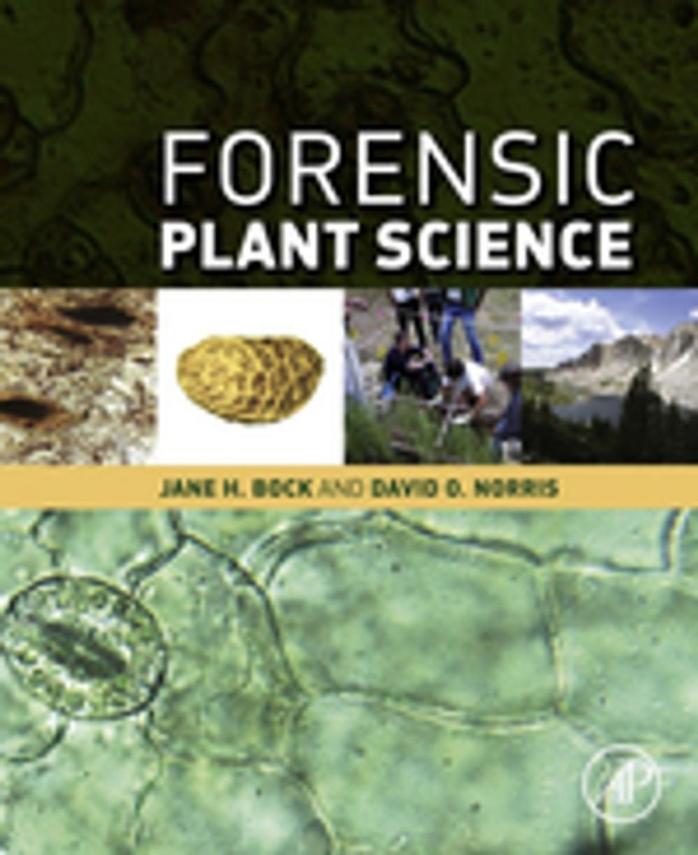 Big bigCover of Forensic Plant Science