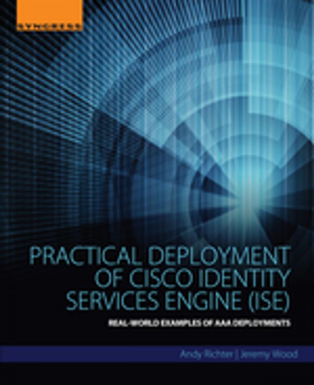 Big bigCover of Practical Deployment of Cisco Identity Services Engine (ISE)