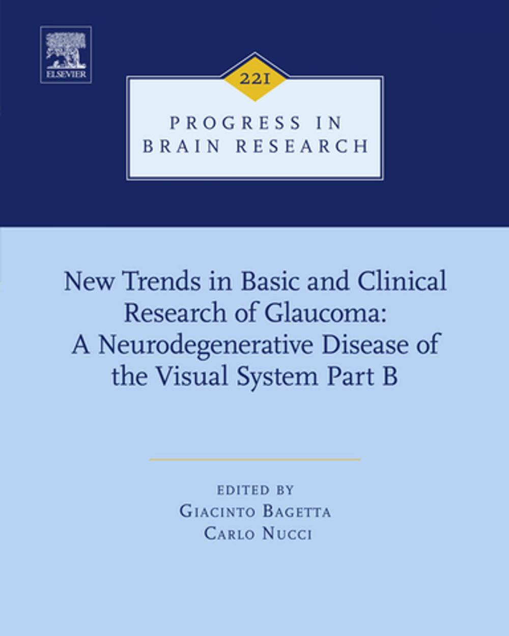 Big bigCover of New Trends in Basic and Clinical Research of Glaucoma: A Neurodegenerative Disease of the Visual System – Part B