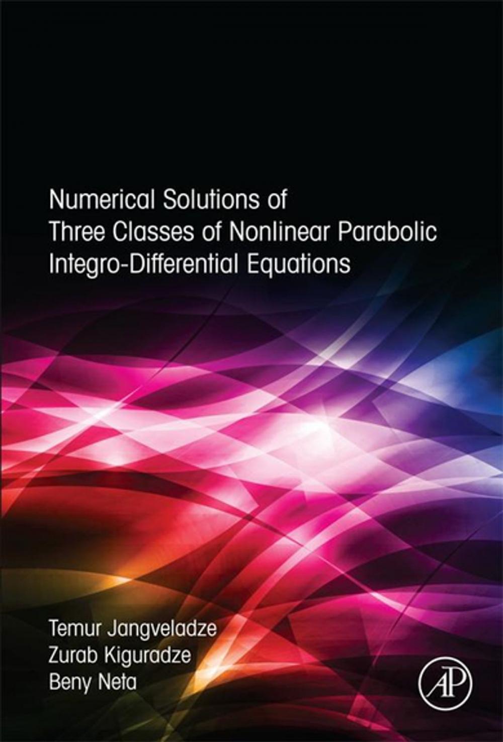 Big bigCover of Numerical Solutions of Three Classes of Nonlinear Parabolic Integro-Differential Equations