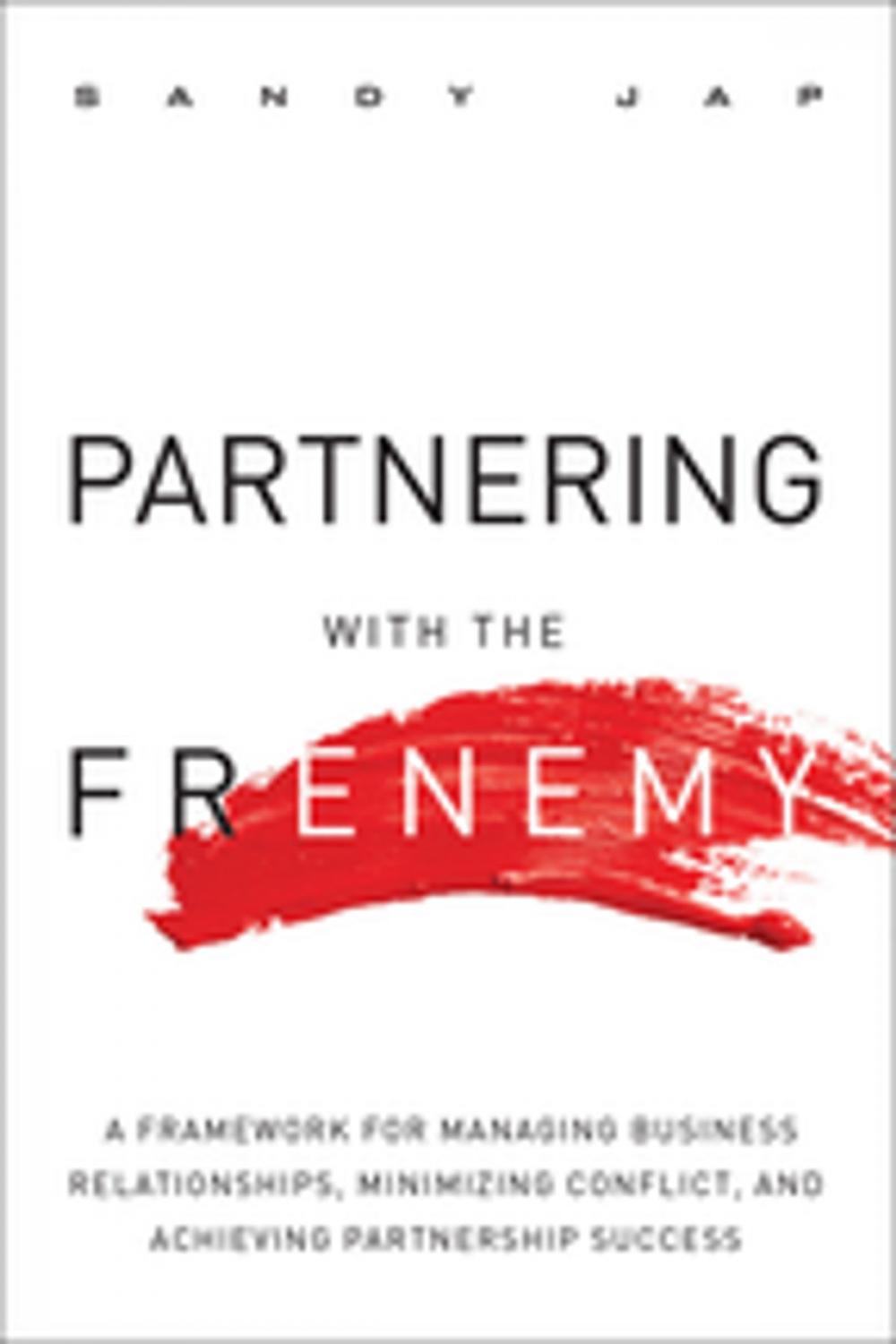 Big bigCover of Partnering with the Frenemy