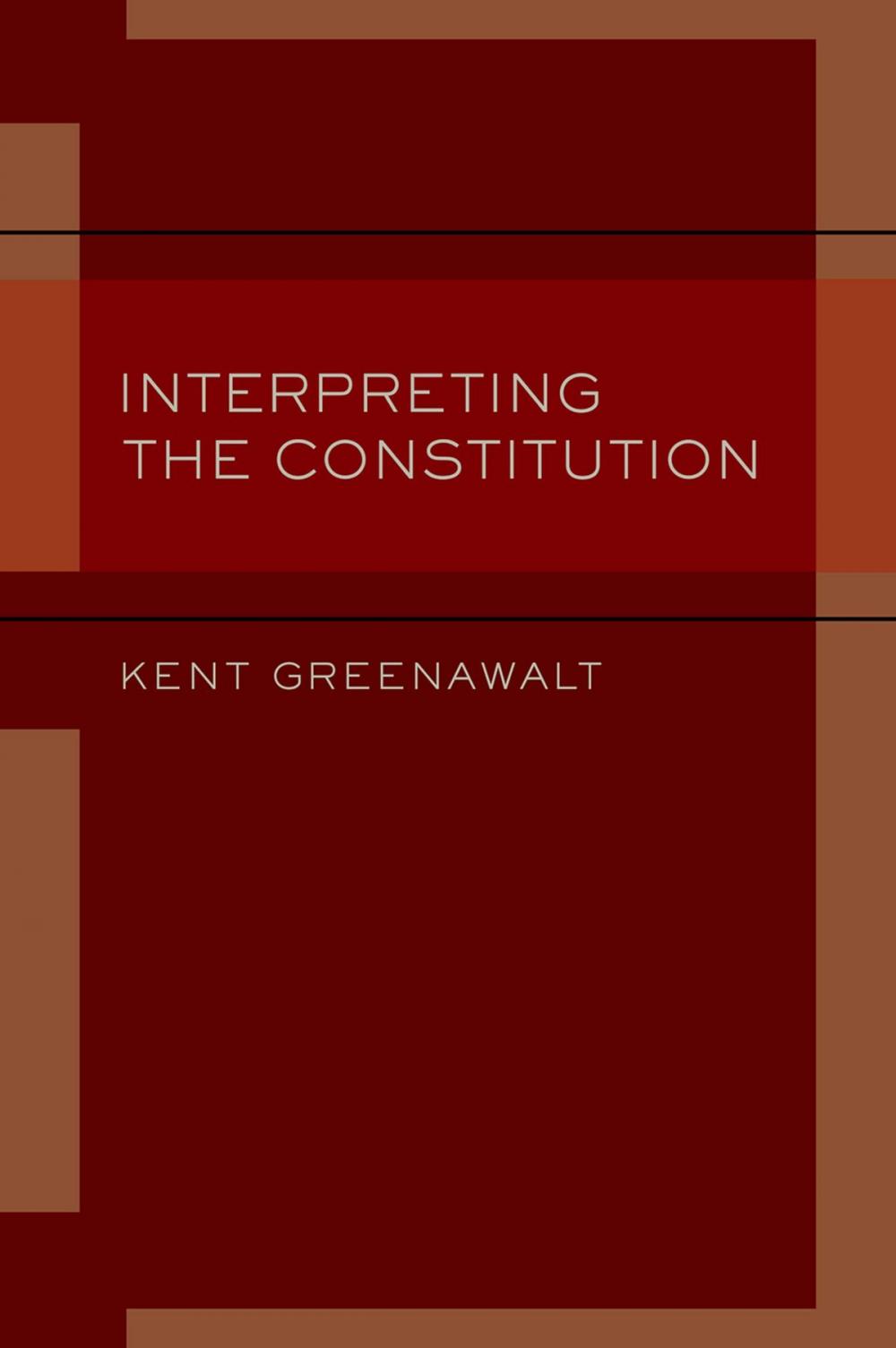 Big bigCover of Interpreting the Constitution